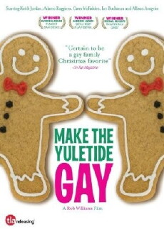 Make the Yuletide Gay (2009) - Stream Online