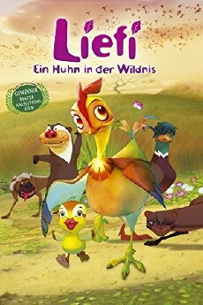 Liefi - Ein Huhn in der Wildnis (2011) - Stream Online