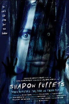 Shadow Puppets (2007) - Stream Online