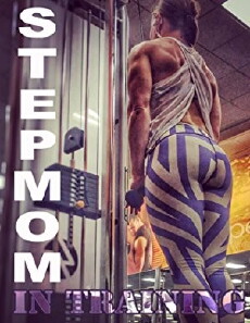 Stepmom in Training (2014) - Stream Online
