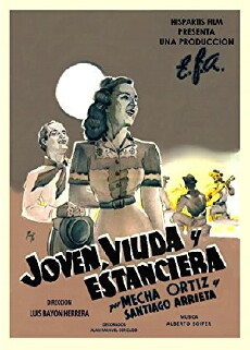 Joven, viuda y estanciera (1941) - Stream Online