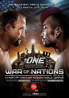 ONE Fighting Championship 14: War of Nations (2014) - Stream Online