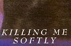 Killing Me Softly (1995) - Stream Online