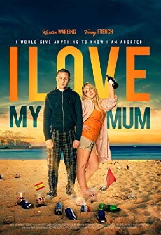 I Love My Mum (2019) - Stream Online