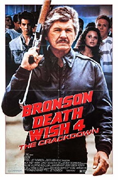 Death Wish 4: The Crackdown (1987) - Stream Online