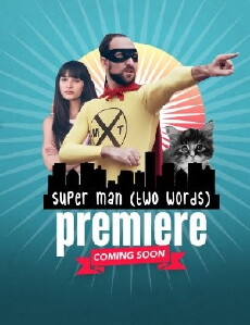 Super Man! Two Words! (2015) - Stream Online