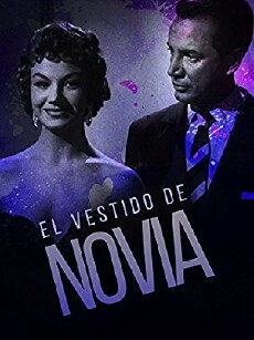El vestido de novia (1959) - Stream Online