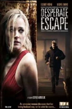 Desperate Escape (2009) - Stream Online