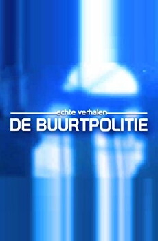 Echte Verhalen: De Buurtpolitie (2014) - Stream Online