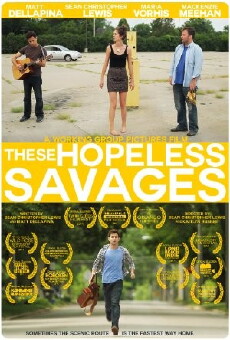 These Hopeless Savages (2014) - Stream Online
