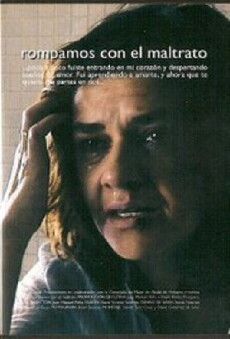 Romper con el maltrato (2008) - Stream Online