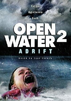 Open Water 2: Adrift (2006) - Stream Online