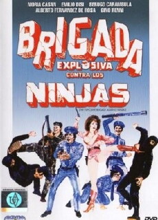 Brigada explosiva contra los ninjas (1986) - Stream Online