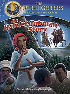 Torchlighters: The Harriet Tubman Story (2018) - Stream Online