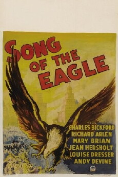 Song of the Eagle (1933) - Stream Online