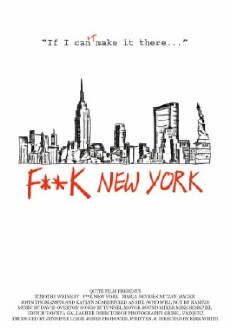 F**k New York (2013) - Stream Online