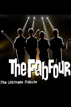 The Fab Four: The Ultimate Tribute (2012) - Stream Online