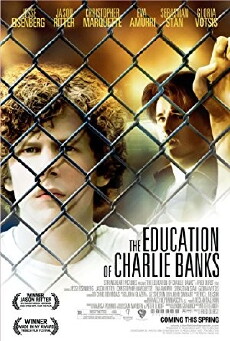 The Education of Charlie Banks (2007) - Stream Online