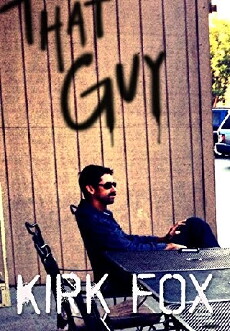 Kirk Fox: That Guy (2018) - Stream Online