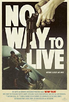 No Way to Live (2016) - Stream Online