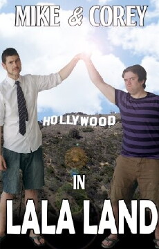 Mike and Corey in LaLa Land (2013) - Stream Online
