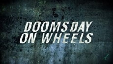 Extreme Doomsday on Wheels (2013) - Stream Online