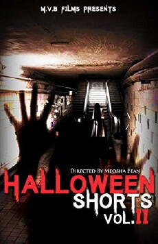 MVB Films Halloween Horror Stories Vol II (2018) - Stream Online