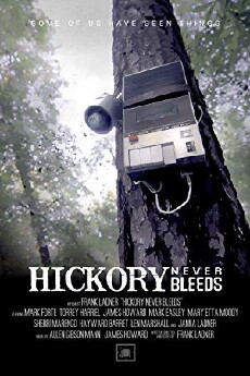 Hickory Never Bleeds (2012) - Stream Online