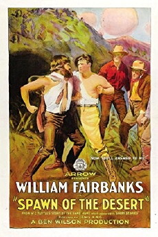 Spawn of the Desert (1923) - Stream Online