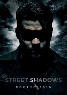 Street Shadows (2015) - Stream Online