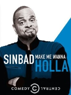 Sinbad: Make Me Wanna Holla! (2014) - Stream Online