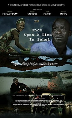 Once Upon A Time in Sahel (2014) - Stream Online