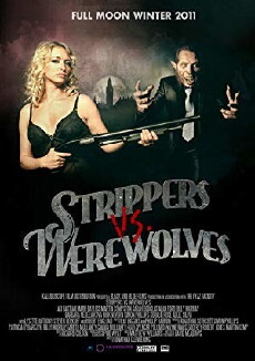 Strippers vs Werewolves (2012) - Stream Online