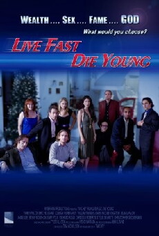 Live Fast, Die Young (2008) - Stream Online