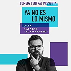 Comedy Central Presenta: Alex Salazar. Ya no es lo mismo (2017) - Stream Online