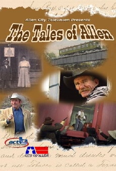 The Tales of Allen, Texas (2003) - Stream Online