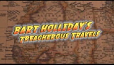 Bart Holliday's Treacherous Travels (2018) - Stream Online