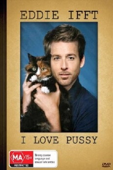 Eddie Ifft: I Love Pussy (2012) - Stream Online