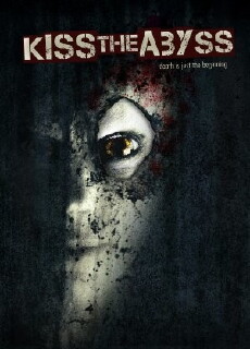 Kiss the Abyss (2012) - Stream Online