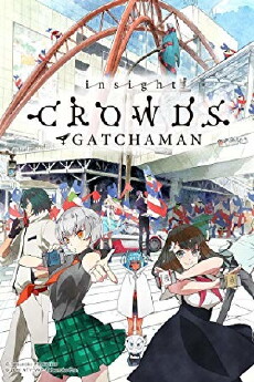 Gatchaman Crowds Insight (2015) - Stream Online