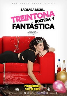 Treintona, Soltera y Fantástica (2016) - Stream Online