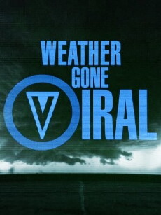 Weather Gone Viral (2015) - Stream Online