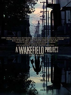 A Wakefield Project (2018) - Stream Online