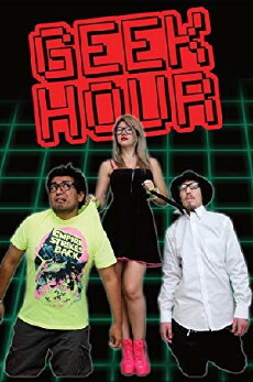 Geek Hour (2013) - Stream Online