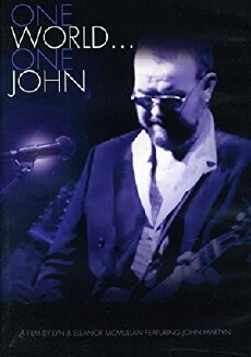 John Martyn: One World... One John (2012) - Stream Online
