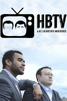 HBTV: A Hello Brother Webseries (2018) - Stream Online