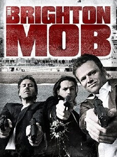 The Brighton Mob (2015) - Stream Online