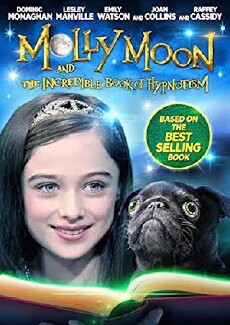 Molly Moon and the Incredible Book of Hypnotism (2015) - Stream Online