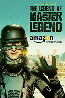 The Legend of Master Legend (2017) - Stream Online