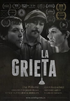 La Grieta: the Webseries (2013) - Stream Online